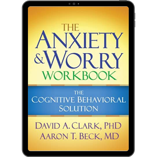 The Anxiety & Worry workbook
