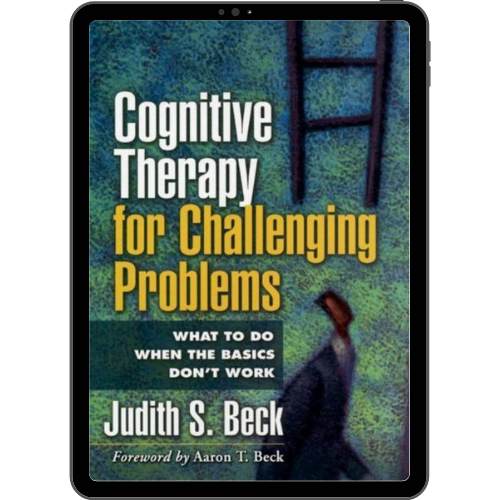 Cognitive Therapy for challenging problems